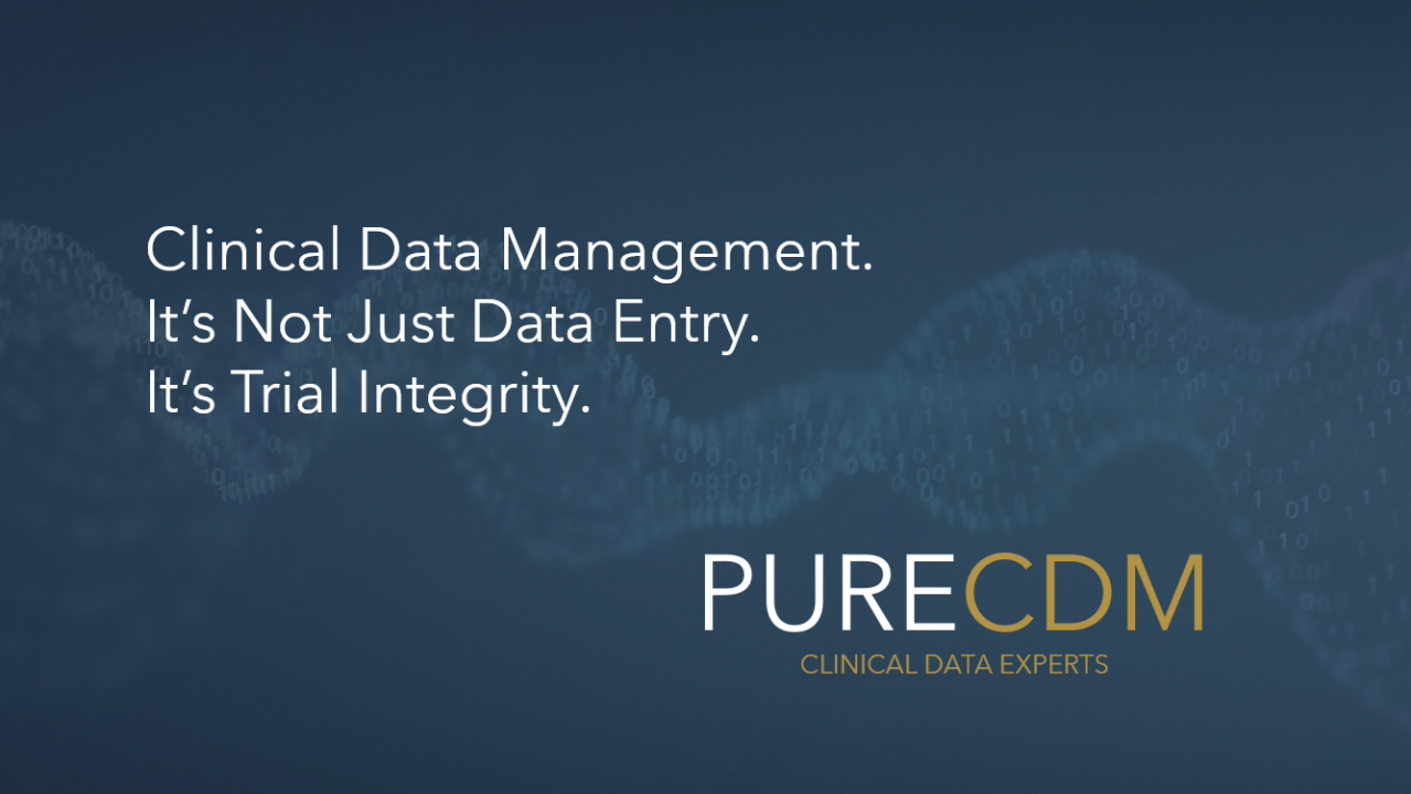 Clinical Data Management – It’s Not Just Data Entry. It’s Trial Integrity.